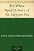 The White Squall A Story of the Sargasso Sea