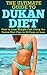 The Ultimate Guide to Dukan Diet - How to Lose Weight Fast Us... by Mike Pakulski
