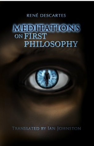 Meditations on the First Philosophy