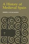 Book cover for A History of Medieval Spain