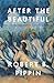 After the Beautiful by Robert B. Pippin