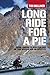 Long Ride for a Pie