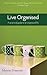 Live Organised: A practical guide to an organised life