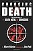 Choosing Death: The Improba...