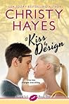 Book cover for A Kiss by Design (Kiss & Tell, #1)