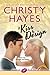 A Kiss by Design (Kiss & Tell, #1)