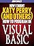 How I taught Katy Perry (and others) to program in Visual Basic (Professor Smiley teaches Computer Programming, or as the young people say, Coding Book 15)