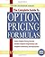 The Complete Guide to Option Pricing Formulas