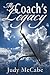 My Coach's Legacy by Judy McCabe My Coach's Legacy by Judy McCabe