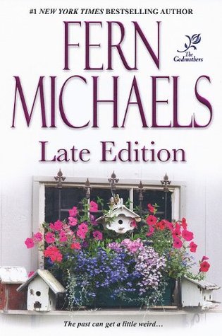 Late Edition (The Godmothers, #3)