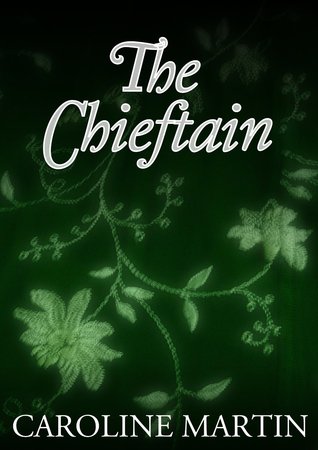 The Chieftain (Kindle Edition)