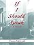 If I Should Speak by Umm Zakiyyah