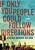 If Only You People Could Follow Directions: A Memoir