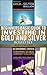 Beginners Basic Guide to Investing in Gold and Silver Boxed Set