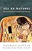 Sex au Naturel: What It Is and Why It's Good for Your Marriage (English and English Edition)