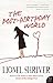 The Post-Birthday World by Lionel Shriver