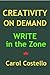 Creativity on Demand by Carol Costello
