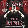The King by J.R. Ward