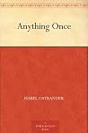 Anything Once Anything Once