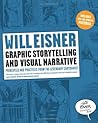 Graphic Storytelling and Visual Narrative by Will Eisner