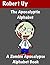 The Apocalyptic Alphabet: A Zombie Apocalypse Alphabet Book