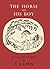 The Horse and His Boy by C.S. Lewis