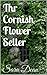 Short Story: The Cornish Flower Seller