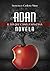 ADAN EL DIA QUE COMÍ LA MANZANA (Spanish Edition)