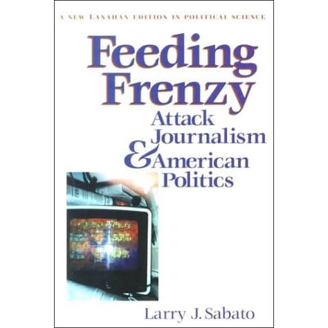 Larry sabato thesis feeding frenzy 03 image