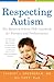 Respecting Autism by Stanley I. Greenspan