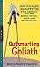 Outsmarting Goliath by Debra Koontz Traverso