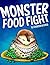 Monster Food Fight