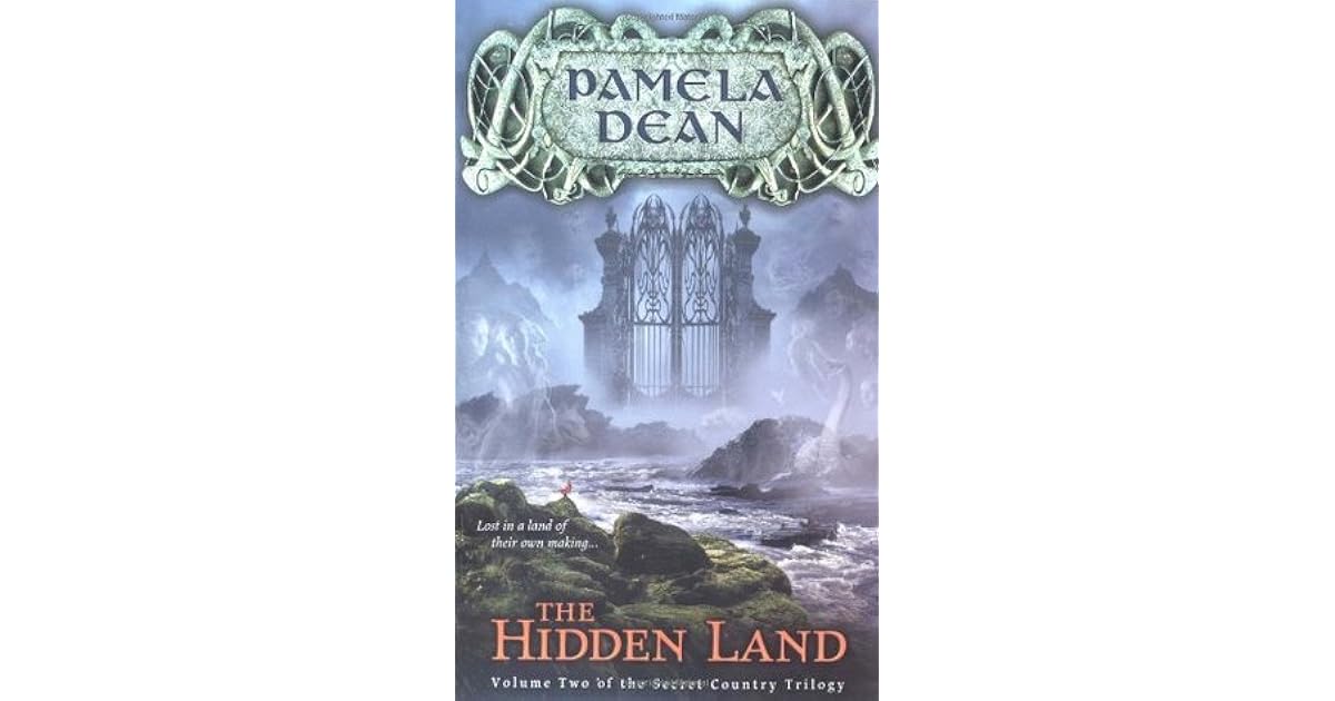 The Hidden Land The Secret Country 2 By Pamela Dean