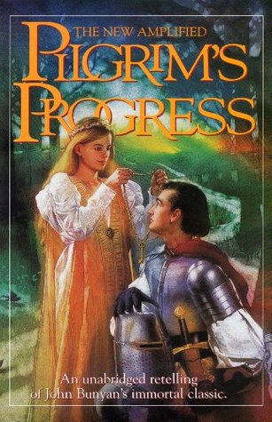 The Pilgrim’s Progress: Amplified Version (Kindle Edition)