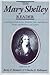 The Mary Shelley Reader by Mary Wollstonecraft Shelley
