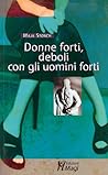 Donne forti, debo...