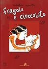 Fragola e Cioccolato