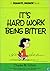 It's Hard Work Being Bitter (Cartoons from Thompson Is in Trouble, Charlie Brown, and You're the Guest of Honor, Charlie Brown)