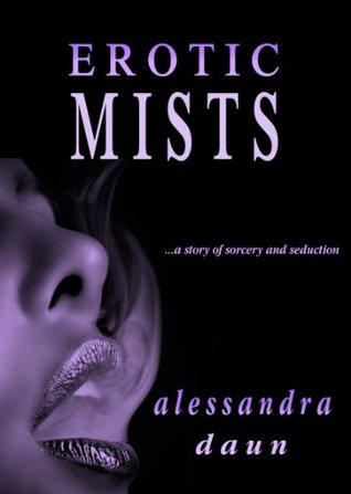 Erotic Mists ( Erotica,BBW,Supernatural)