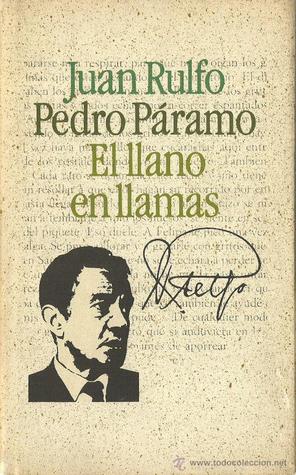 Pedro Páramo / El llano en llamas by Juan Rulfo