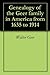 Genealogy of the Geer family in America from 1635 to 1914 by Walter Geer