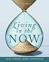 Living in the Now Living in the Now