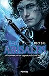 Los abisales by Kat Falls