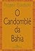 O Candomblé da Bahia