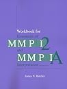 Workbook for Essentials of MMPI-2 and MMPI-A Interpretation