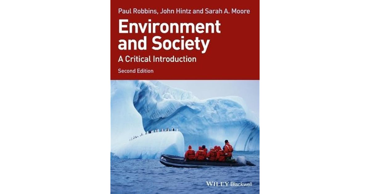Environment and Society A Critical Introduction by Paul Robbins