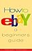 How to Ebay: a beginners guide