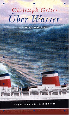 Über Wasser. Passagen (Hardcover)