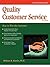 Crisp: Quality Customer Service, Fourth Edition: How to Win with the Customer (Crisp Fifty-Minute Series)