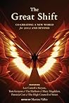 The Great Shift: Co-Creating a New World for 2012 and Beyond